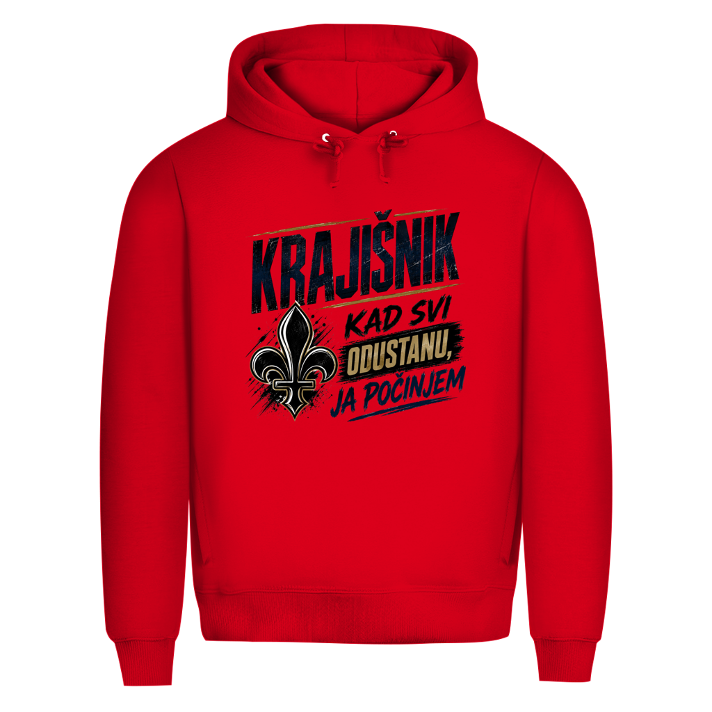 KRAJIŠNIK Herren Premium Bio Hoodie - Kad svi odustanu je tek pocinjem