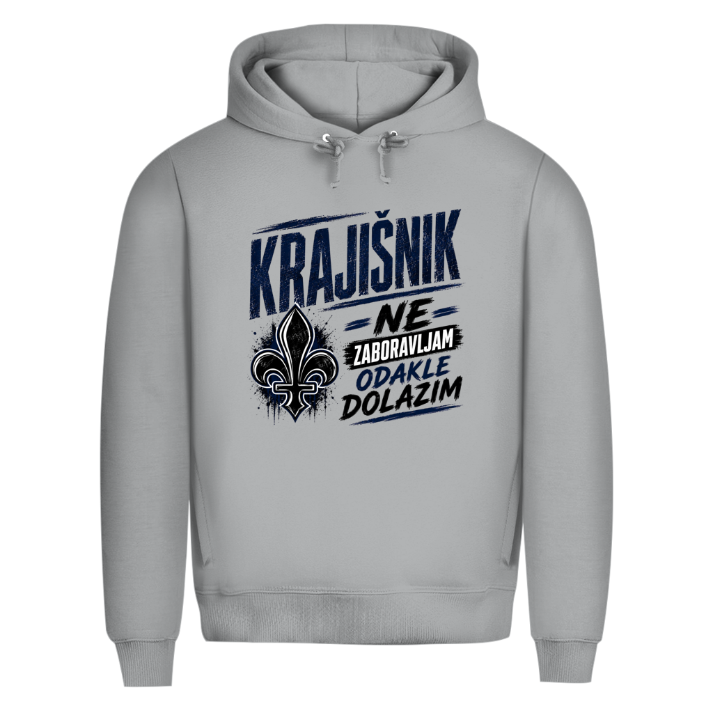 KRAJIŠNIK Herren Premium Bio Hoodie - Ne zaboravljam odakle dolazim