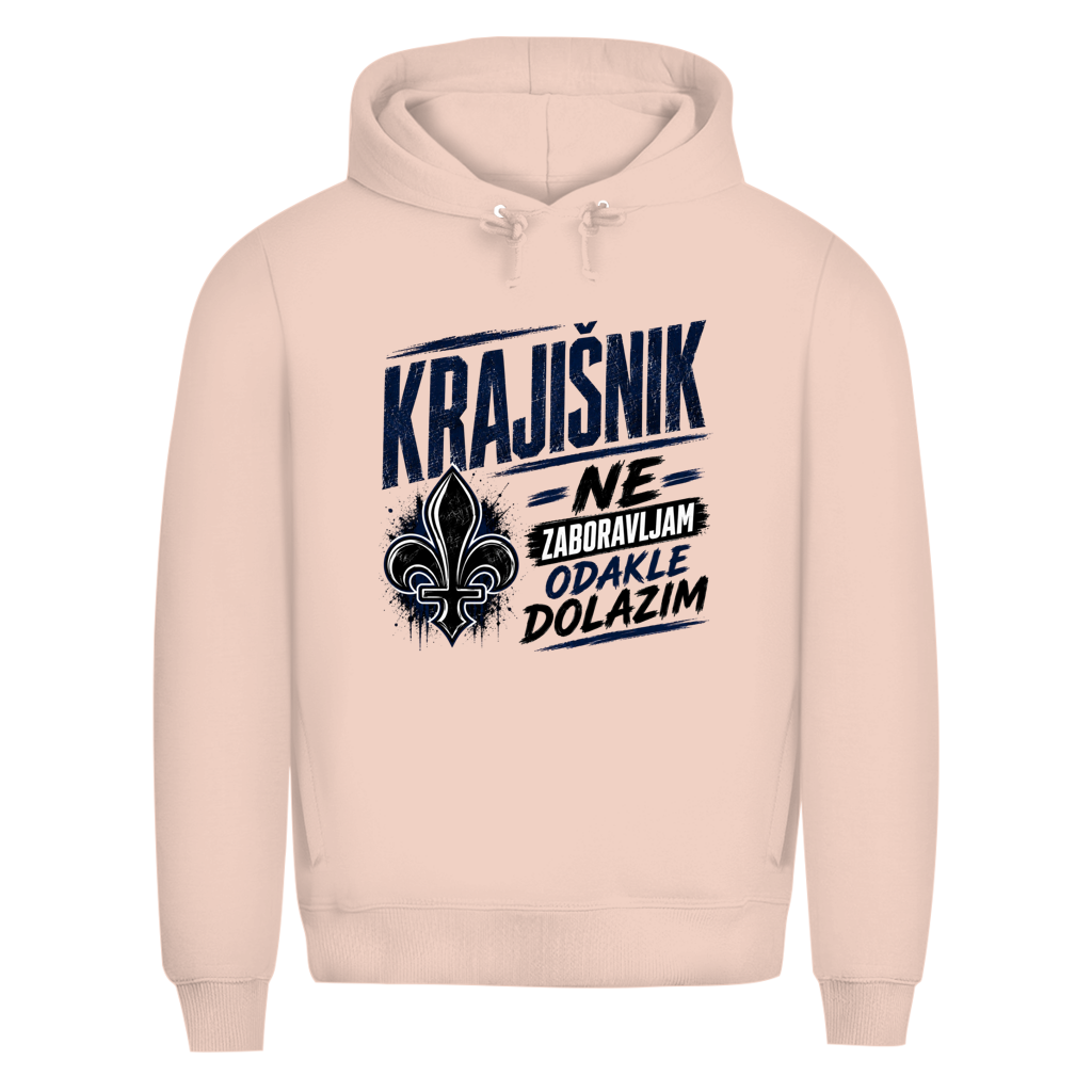 KRAJIŠNIK Herren Premium Bio Hoodie - Ne zaboravljam odakle dolazim