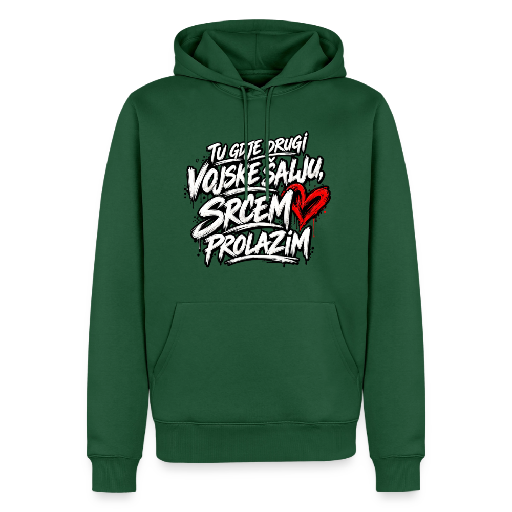 Männer Premium Hoodie - tu gdje drugi vojske salju srcem prolazim - Flaschengrün