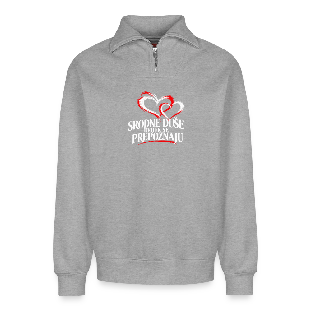 Relaxed Unisex Organic Half Zip Sweatshirt – Srodne duse uvijek se prepoznaju - Grau meliert