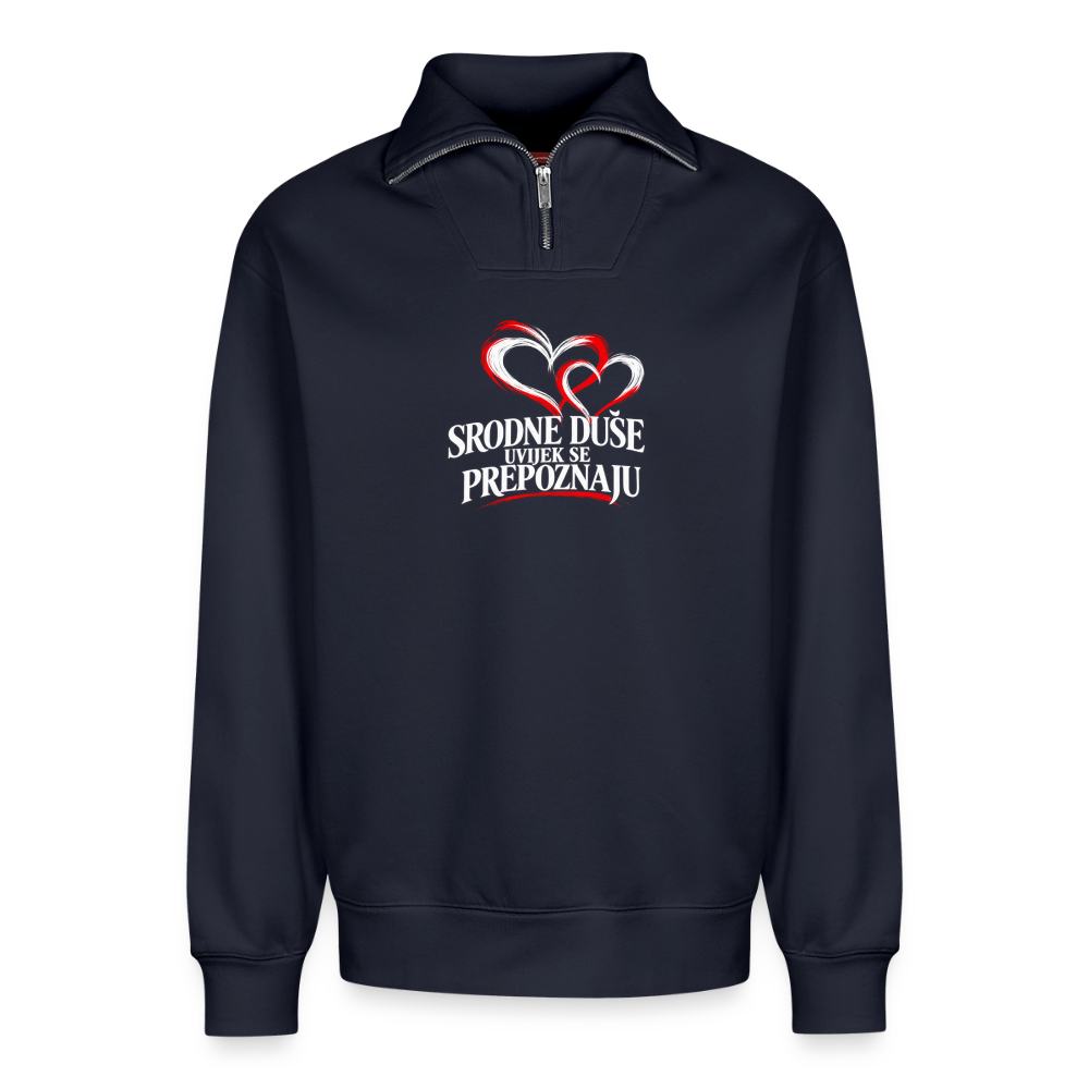 Relaxed Unisex Organic Half Zip Sweatshirt – Srodne duse uvijek se prepoznaju - Navy