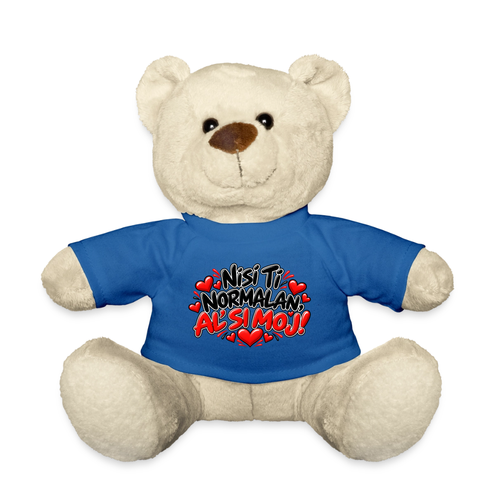 Kuschelteddy mit „Nisi ti normalan al si moj“ Design – Süßer Liebesbär mit T-Shirt - Königsblau