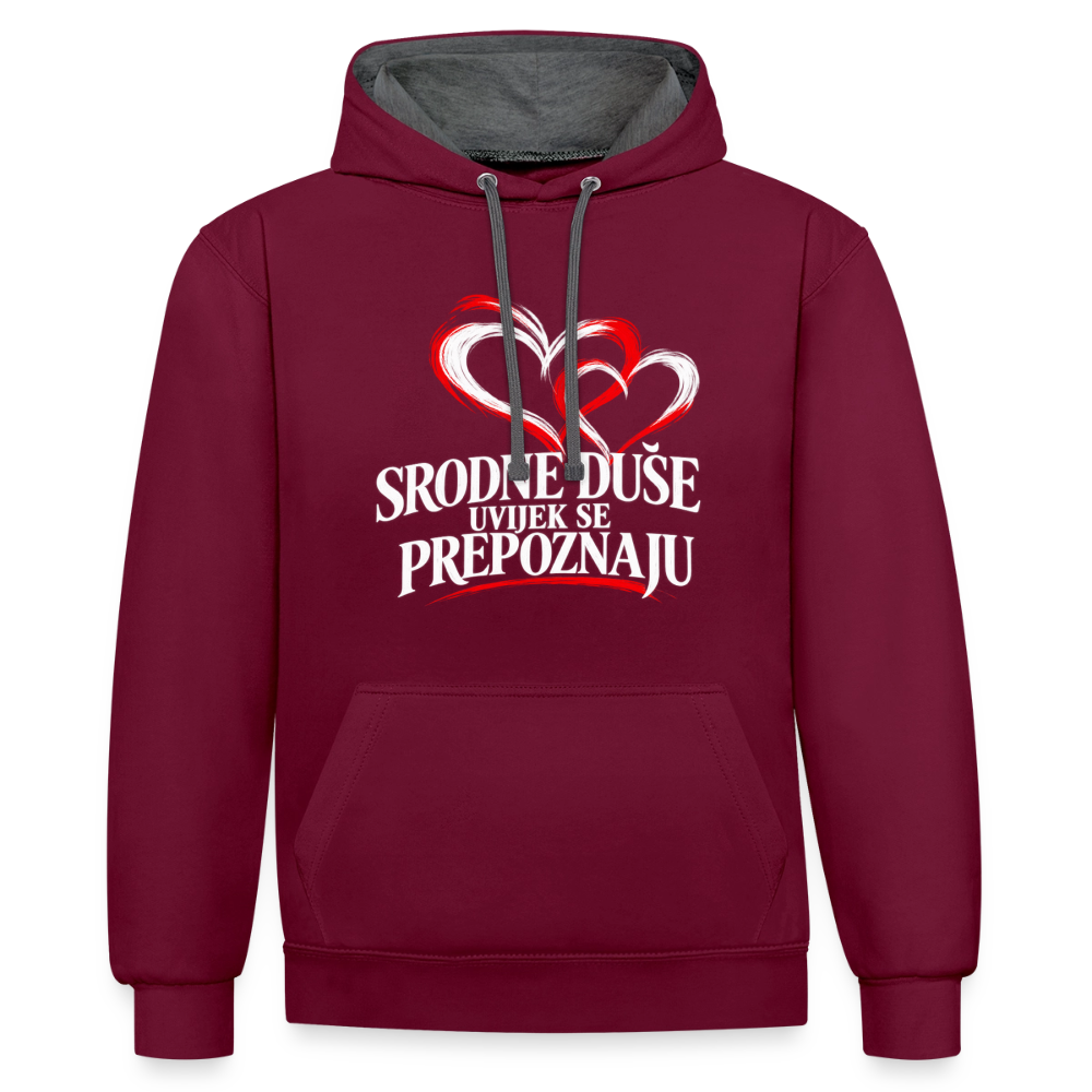 Kontrast-Hoodie - Srodne duse uvijek se prepoznaju - Weinrot/Anthrazit