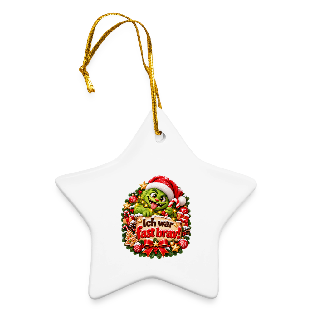 Keramik-Stern Weihnachtsanhänger – Ich war fast brav! | Lustiger Christbaumschmuck - Weiß