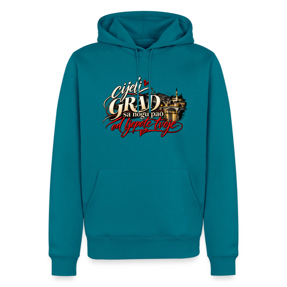 Männer Premium Hoodie - cijeli grad sa nogu pao od ljepote tvoje - Petrol