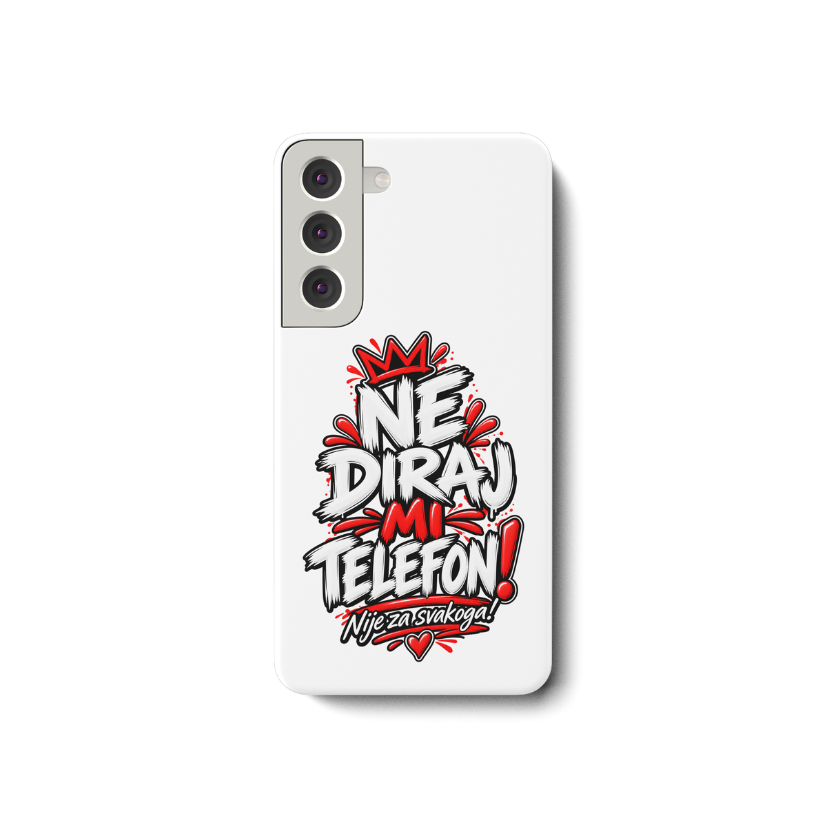 Futrola za mobitel „NE DIRAJ MI TELEFON!“ – Smješna balkanska futrola za pametni telefon - Futrola za Samsung Galaxy S22